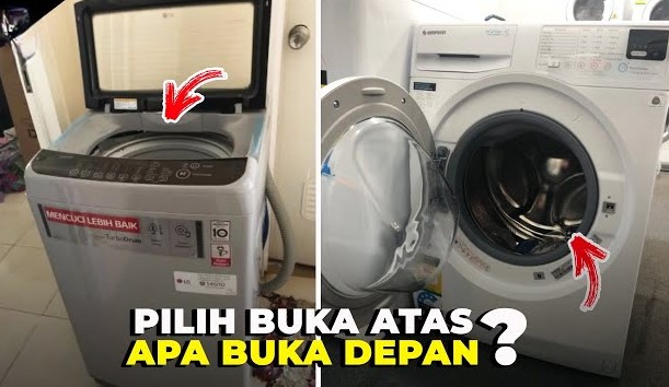 Memilih Mesin Cuci yang Tepat, Bukaan Depan atau Bukaan&nbsp;Atas